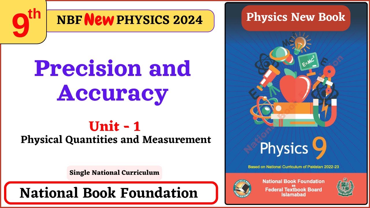Precision and Accuracy in Measurements I Class 9 Physics I National Book Foundation NBF