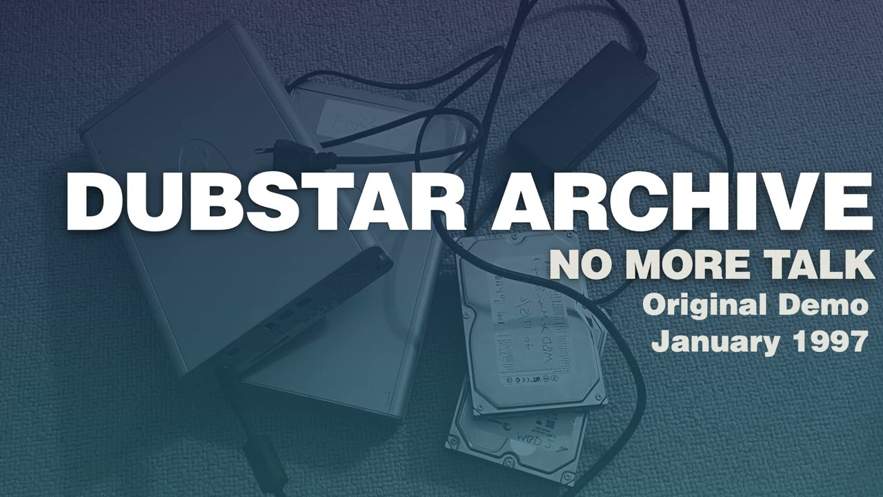 DUBSTAR: NO MORE TALK demo 1997