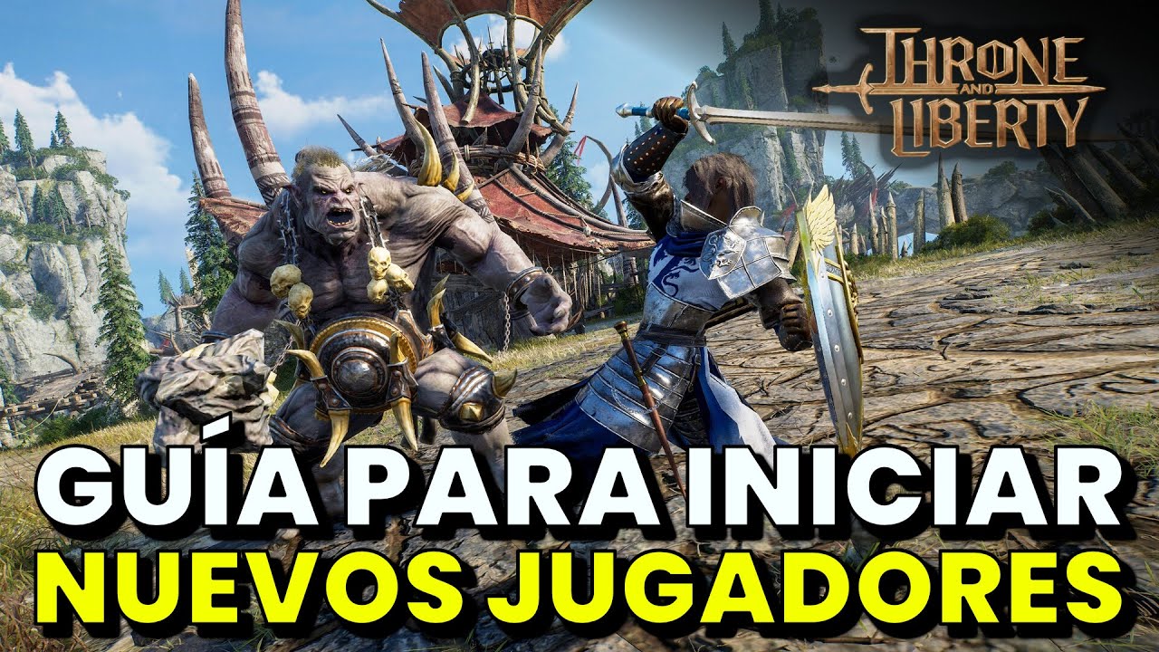 ✅Throne and Liberty GUIA PARA PRINCIPIANTES