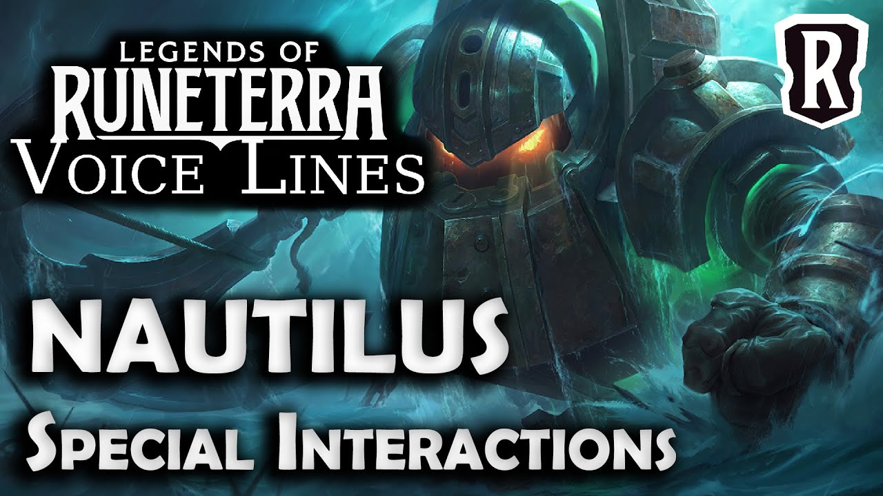 Nautilus - Special Interactions | Legends of Runeterra