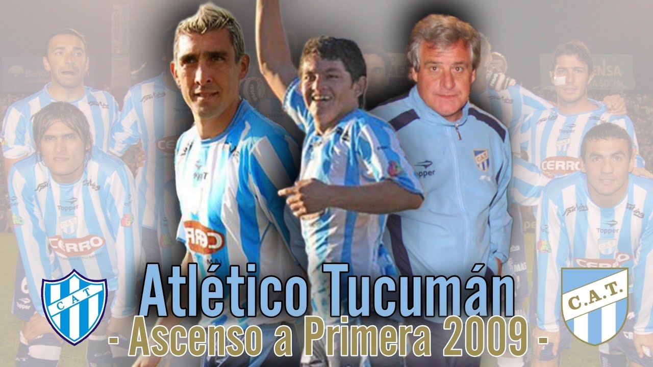 Atlético Tucumán • Ascenso a Primera 2008/09