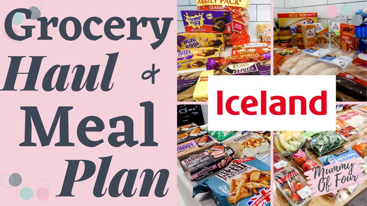 HUGE ICELAND DELIVERY ONLINE SHOPPING GROCERY HAUL & MEAL PLAN 2021 | MUMMY OF FOUR UK HAUL