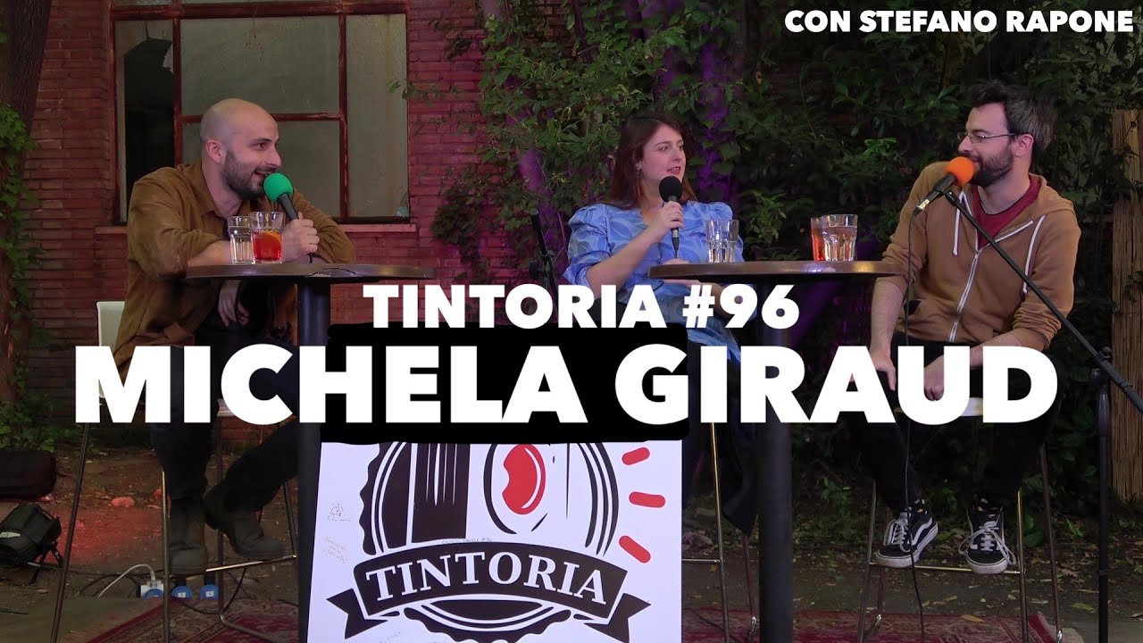 Tintoria #96 LIVE Michela Giraud (con Stefano Rapone)