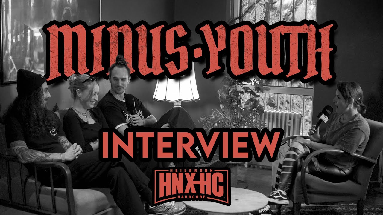 MINUS YOUTH | Interview | HNX HARDCORE VOL.4