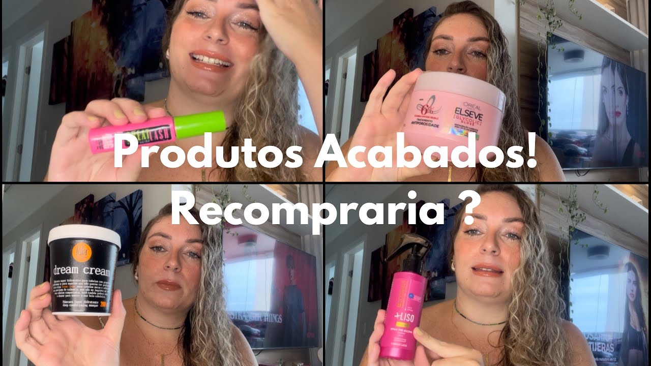 Produtinhos acabados! Recompraria? 