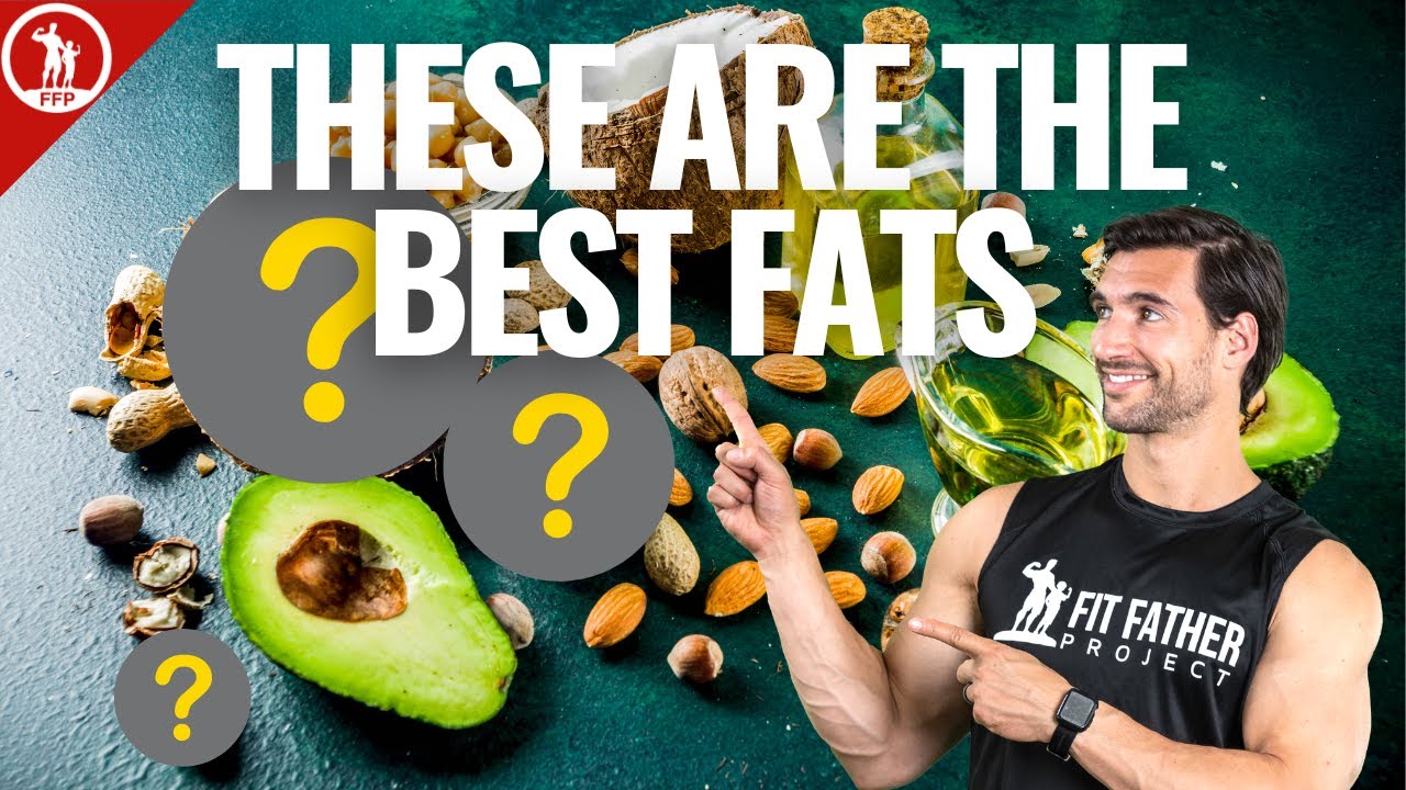 Top 10 Healthy Fats That are Good for You