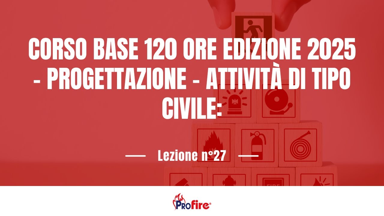 CORSO BASE 120 ORE EDIZIONE 2025– PROGETTAZIONE – ATTIVITA' DI TIPO CIVILE