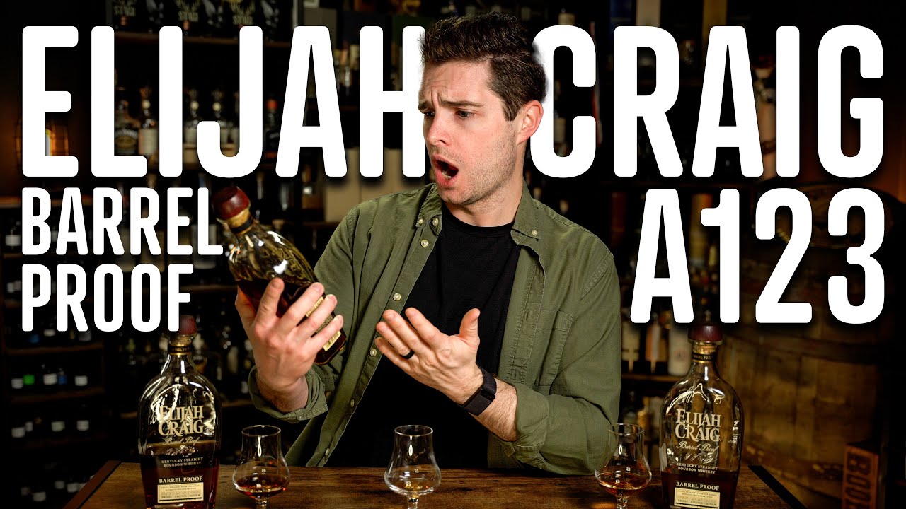 Elijah Craig A123 Barrel Proof Review & Comparison
