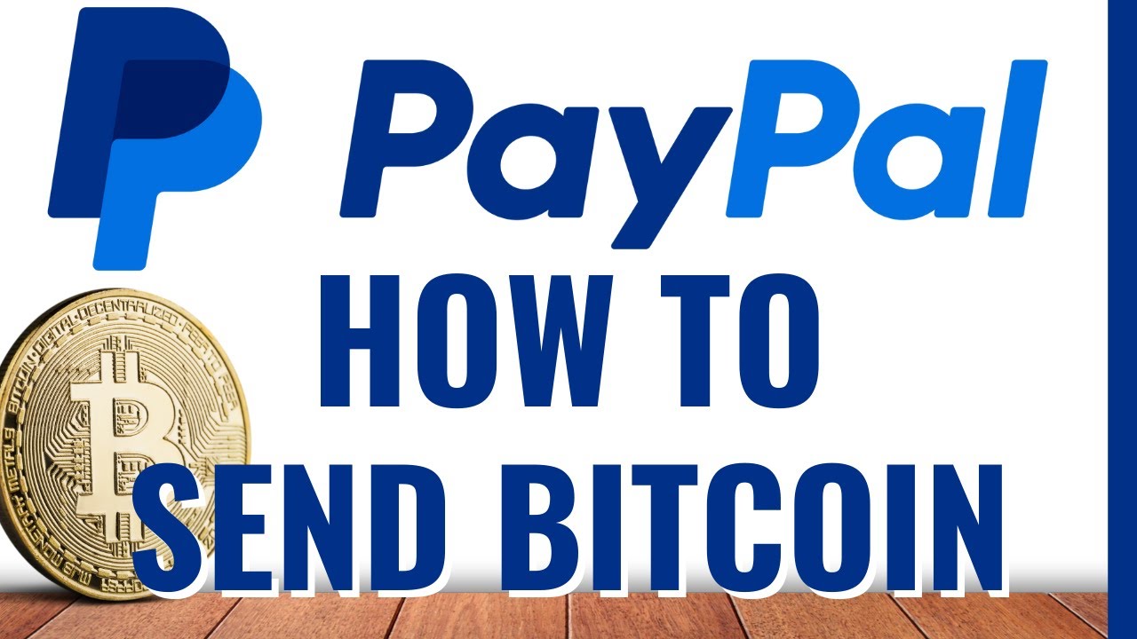 How to Send Bitcoin on PayPal to Friends (Desktop)
