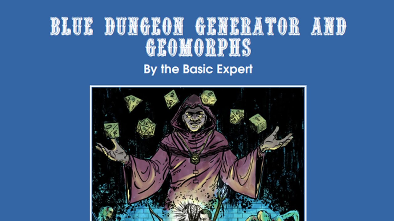 My Blue Dungeon Generator & Geomorphs