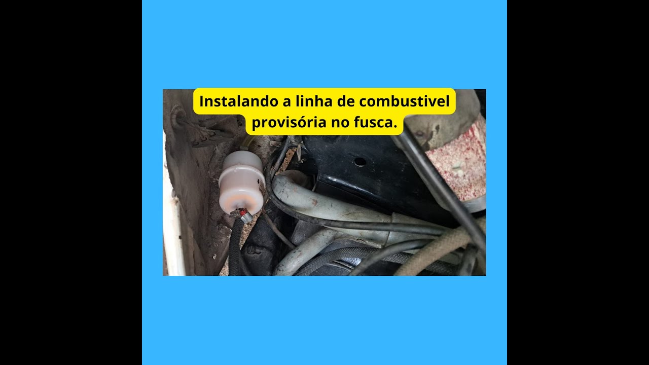 Instalando a linha de combustível provisória no fusca