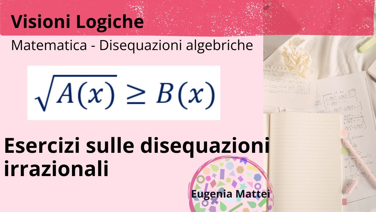 Disequazioni irrazionali: esercizi (caso con il maggiore)