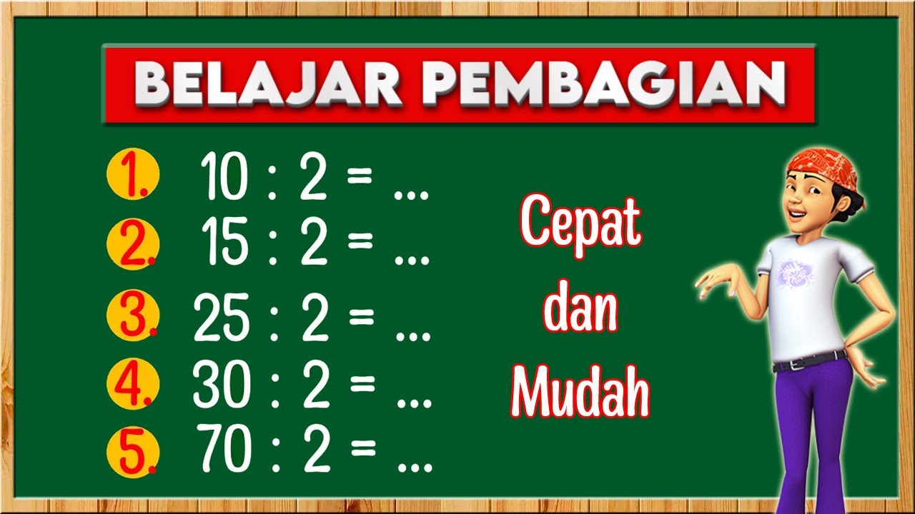Belajar Pembagian Cepat dan Mudah: Cara Praktis Menguasai Pembagian dengan Cepat