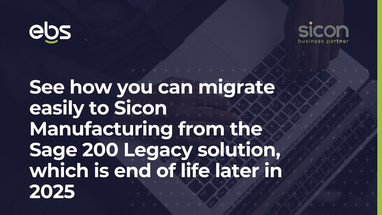 Time is running out! Sage 200 Manufacturing is going End of Life in 2025