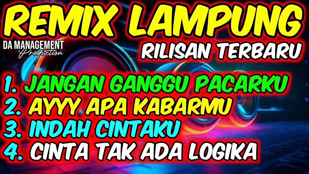 REMIX LAMPUNG JANGAN GANGGU PACARKU X AYY APA KABARMU FULL LIRIK FULL BASS 2026