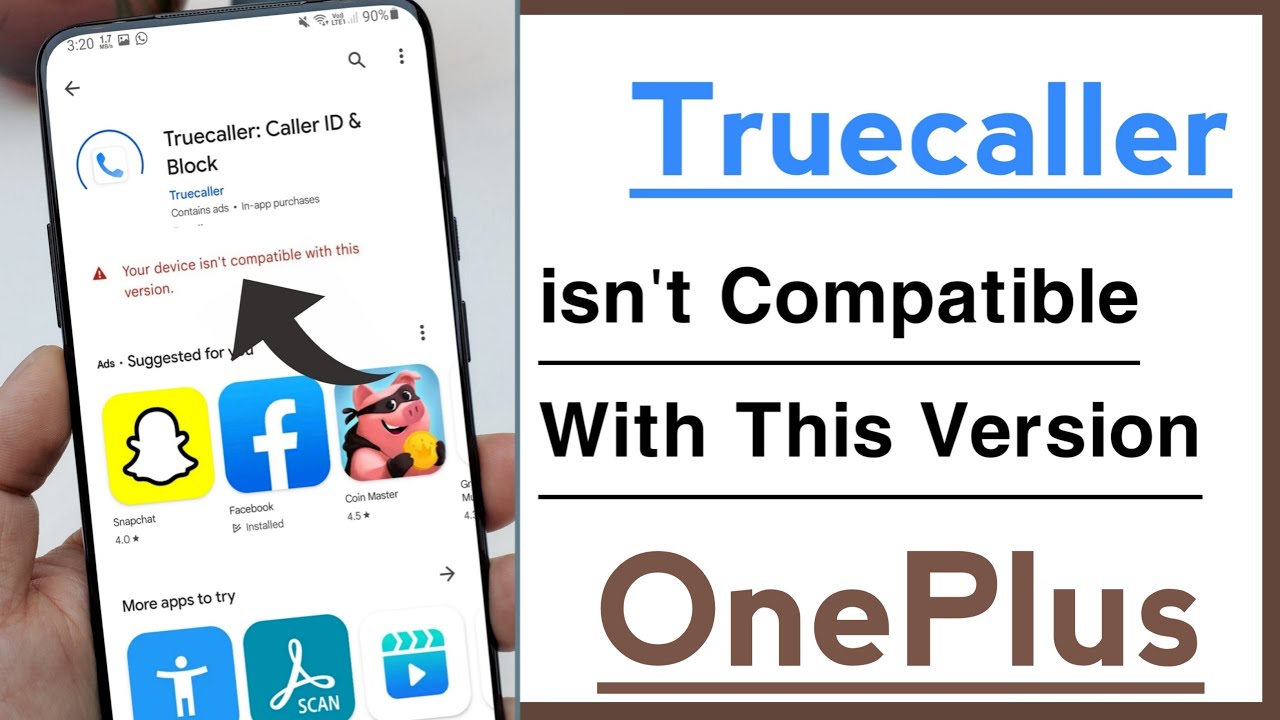Truecaller App isn't Compatible With This Version Problem Solve in OnePlus