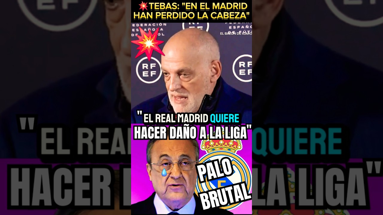 💥PALO BRUTAL DE TEBAS AL REAL MADRID TRAS EL COMUNICADO QUE ACUSA DE LIGA ADULTERADA‼️#shorts #VAR