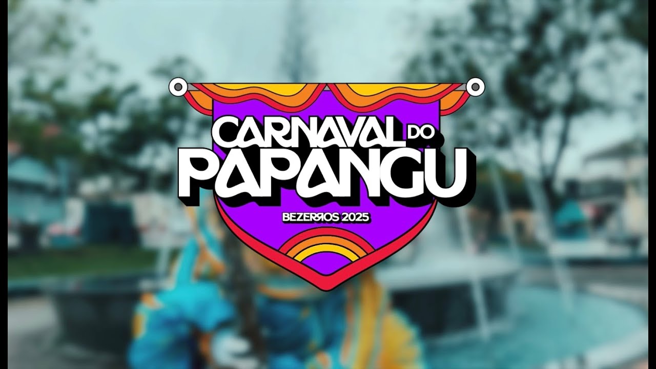 CARNAVAL DO PAPANGU 2025