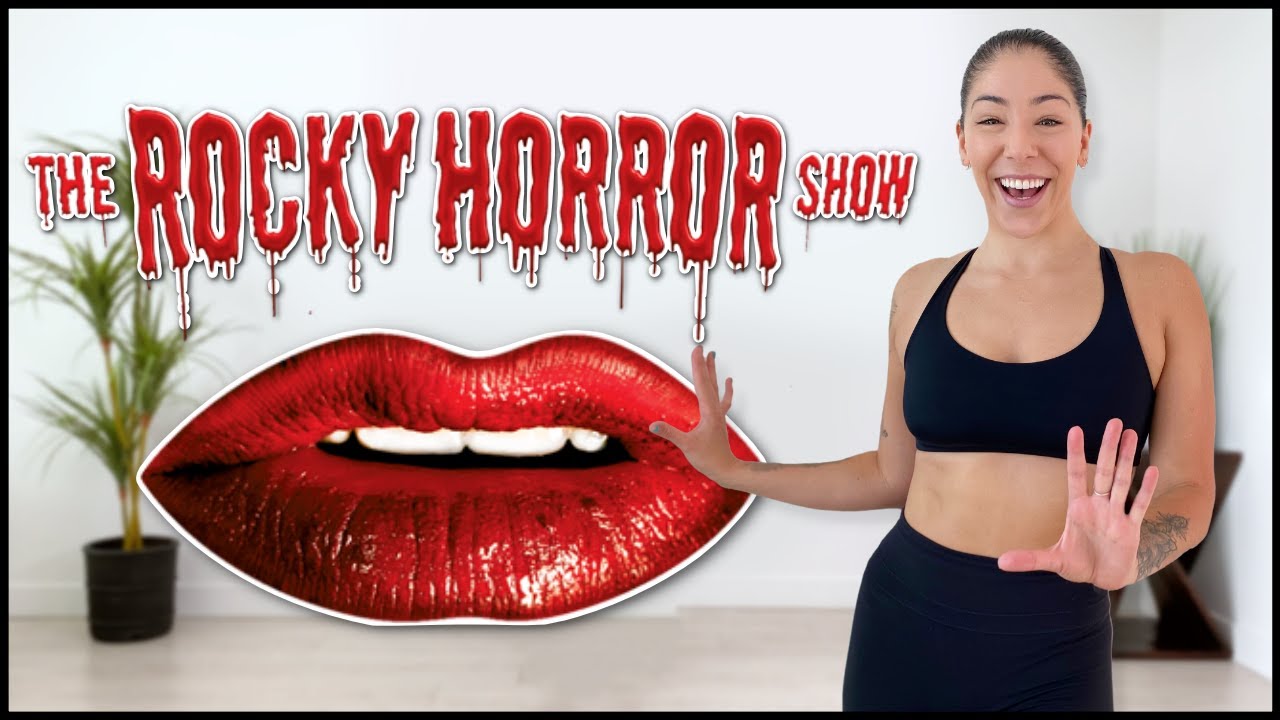 ROCKY HORROR PICTURE SHOW WALKING WORKOUT (Fast Walking/1,300 Steps)