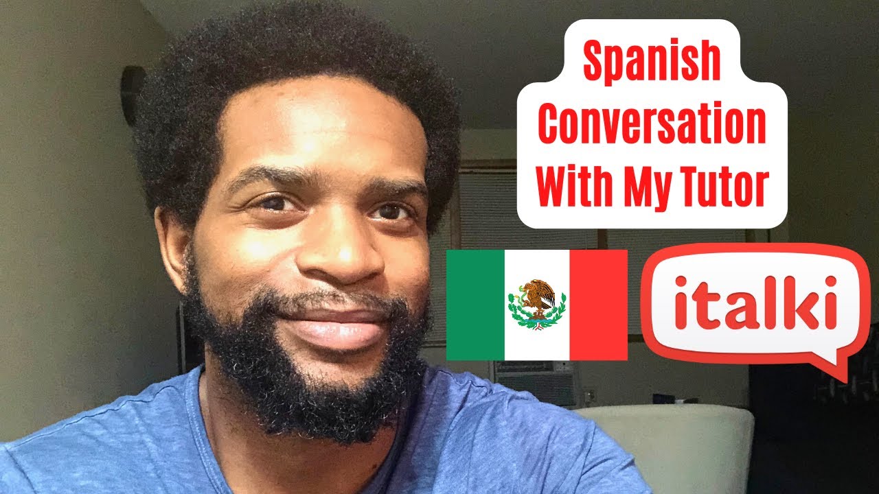 ITALKI LESSON With A Tutor From Mexico [Spanish Conversation]