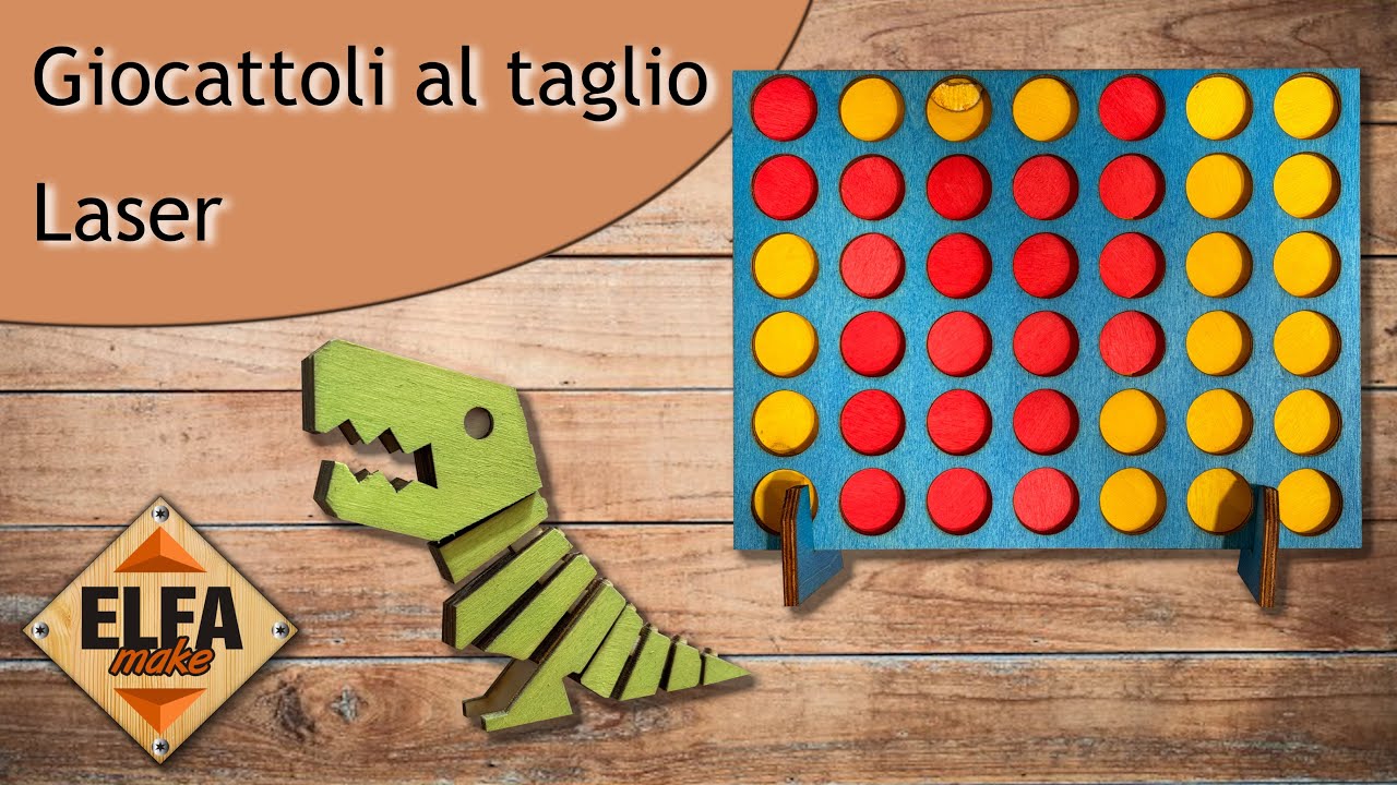Giocattoli al taglio laser: Forza 4 e Dinosauro T-Rex - Fai Da Te