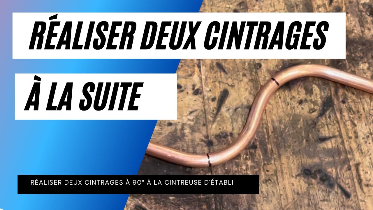 Réaliser un double cintrage 90° à la cintreuse d'établi