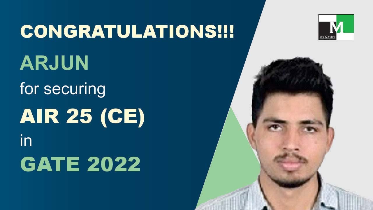 GATE 2022 Topper | Arjun | AIR-25 (CE) | IES Master Classroom Student