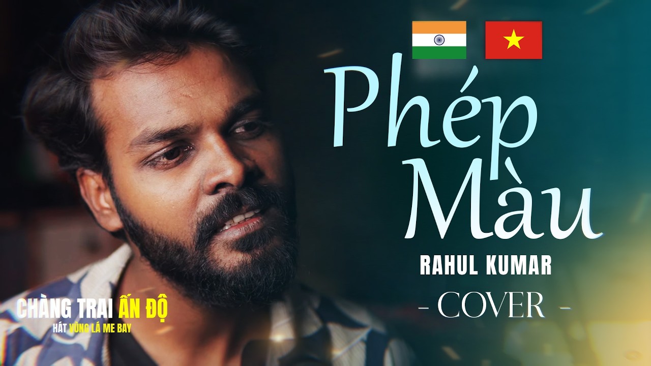 PHÉP MÀU (Đàn Cá Gỗ OST) - RAHUL KUMAR COVER || Chẳng Phải Phép Màu Vậy Sao Chúng Ta Gặp Nhau