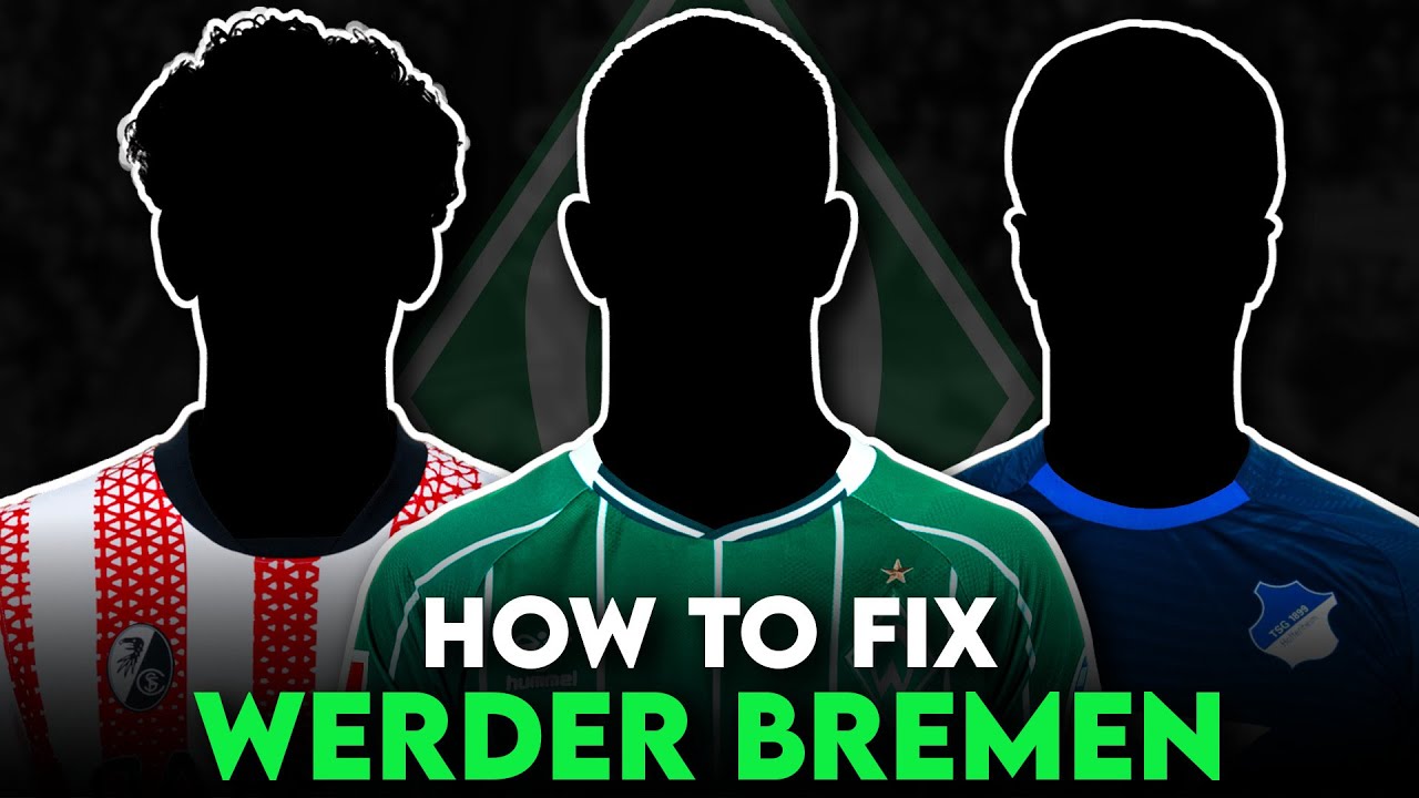 How to fix Werder Bremen: Transfers, Aufstellung & Zielsetzung für die Rückrunde!
