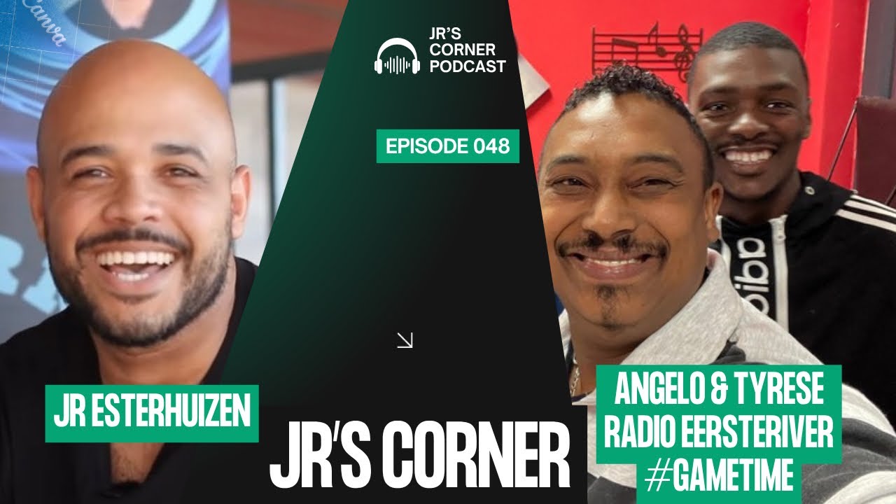 Jr’s Corner x Game Time – With Angelo & Tyrese on Radio Eersteriver Ep.48