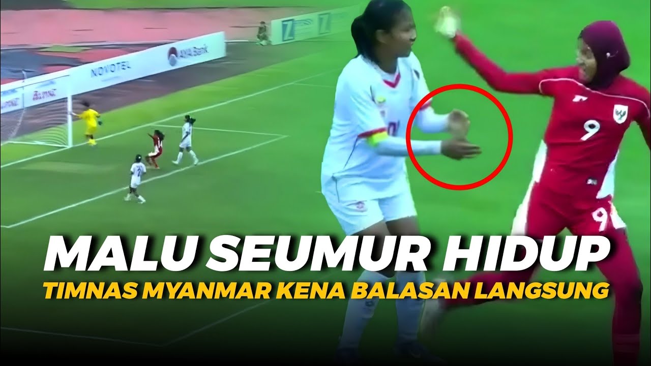 INSTAN KARMA‼️PEMBALASAN GARUDA PERTIWI SETELAH DI EJEK TIMNAS MYANMAR WANITA U20