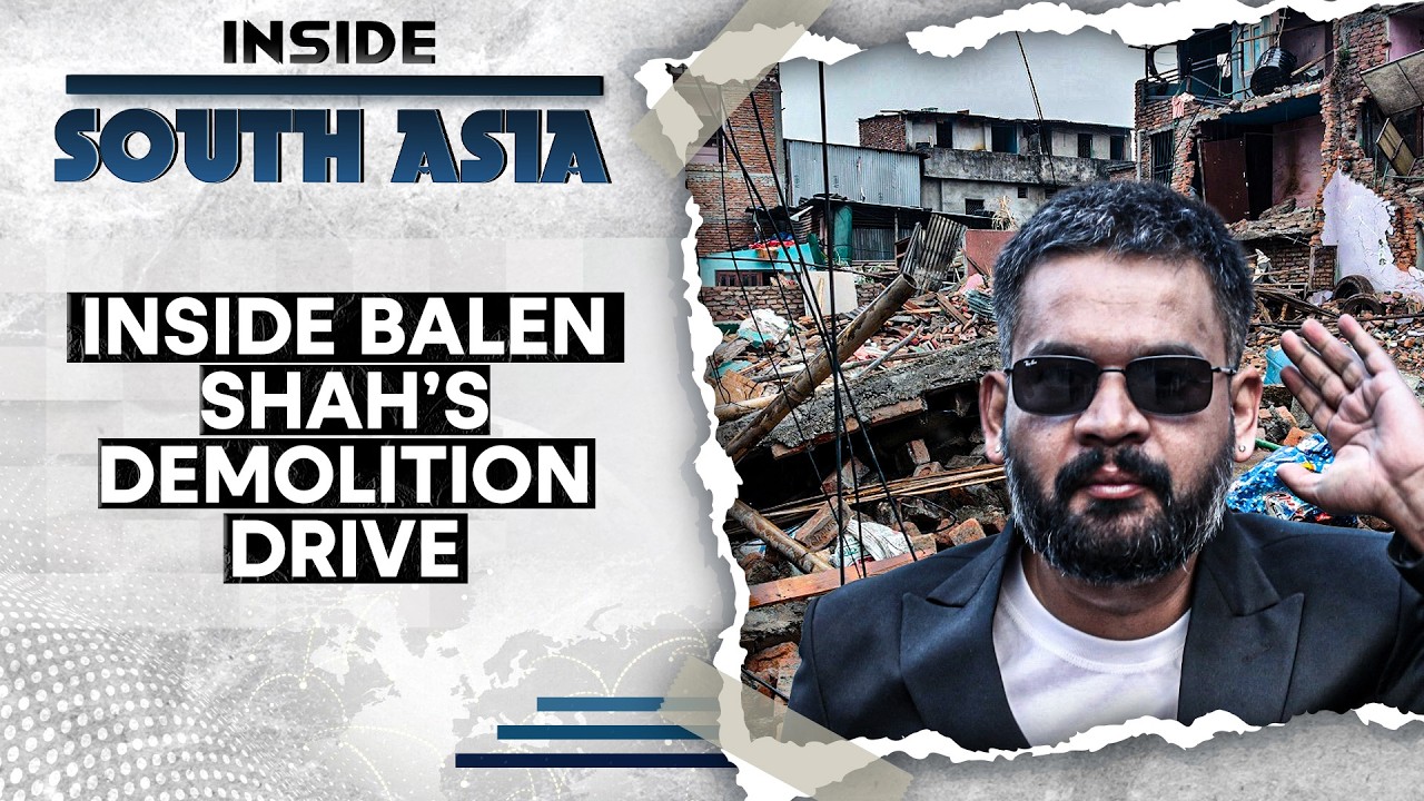 Nepal&rsquo;s Large-Scale Eviction Operation in Kathmandu | Inside South Asia