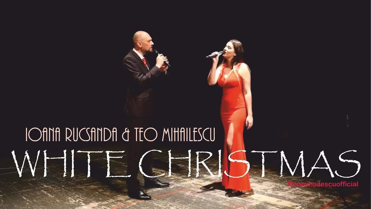 Ioana Rucsanda & Teo Mihăilescu | White Christmas
