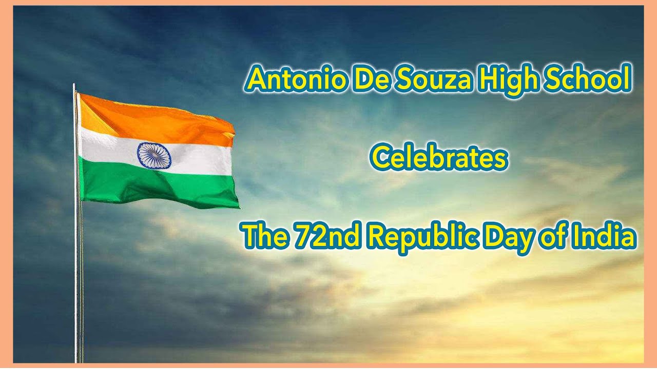 Antonio De Souza High School Byculla  |  Celebrating 72nd Republic Day Of India