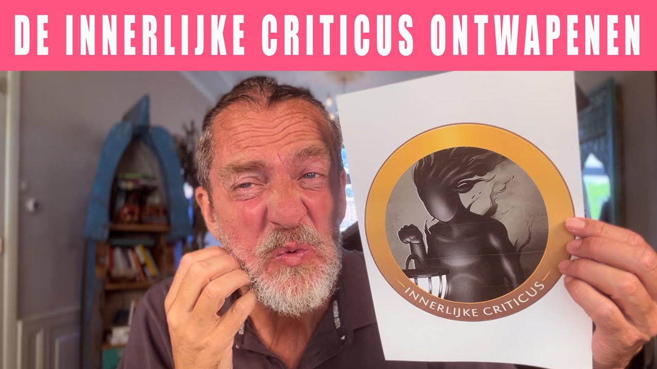 Ontwapen je grootste kwelgeest 👹👿: de INNERLIJKE CRITICUS