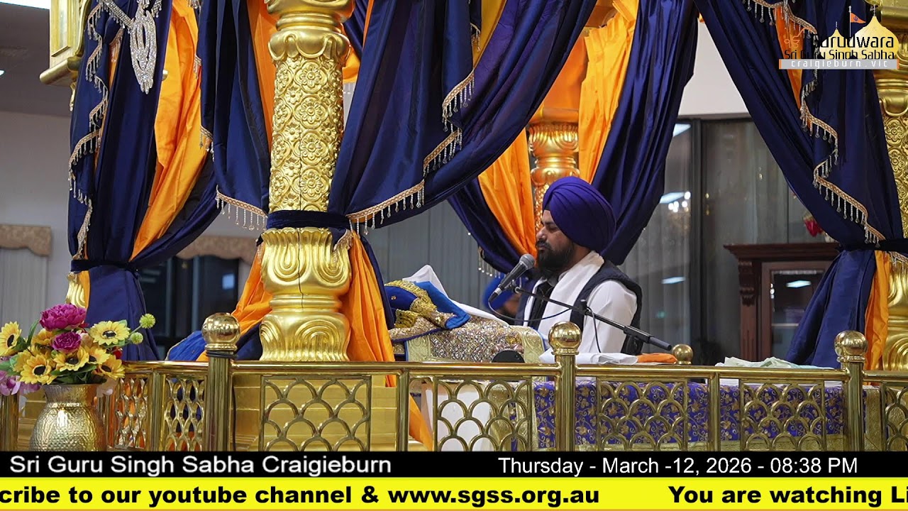 Live from Gurdwara Sri Guru Singh Sabha Craigieburn (Australia)