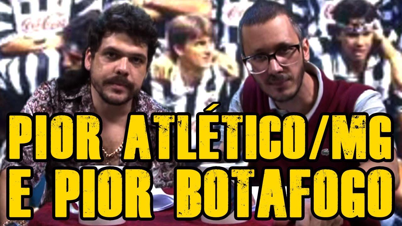 FALHA DE COBERTURA #66: Pior Atlético/MG e Botafogo