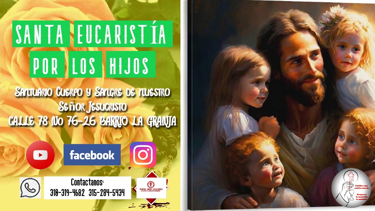 🛑✝️Santa Eucaristia por los Hijos 11 de Marzo de 2026 