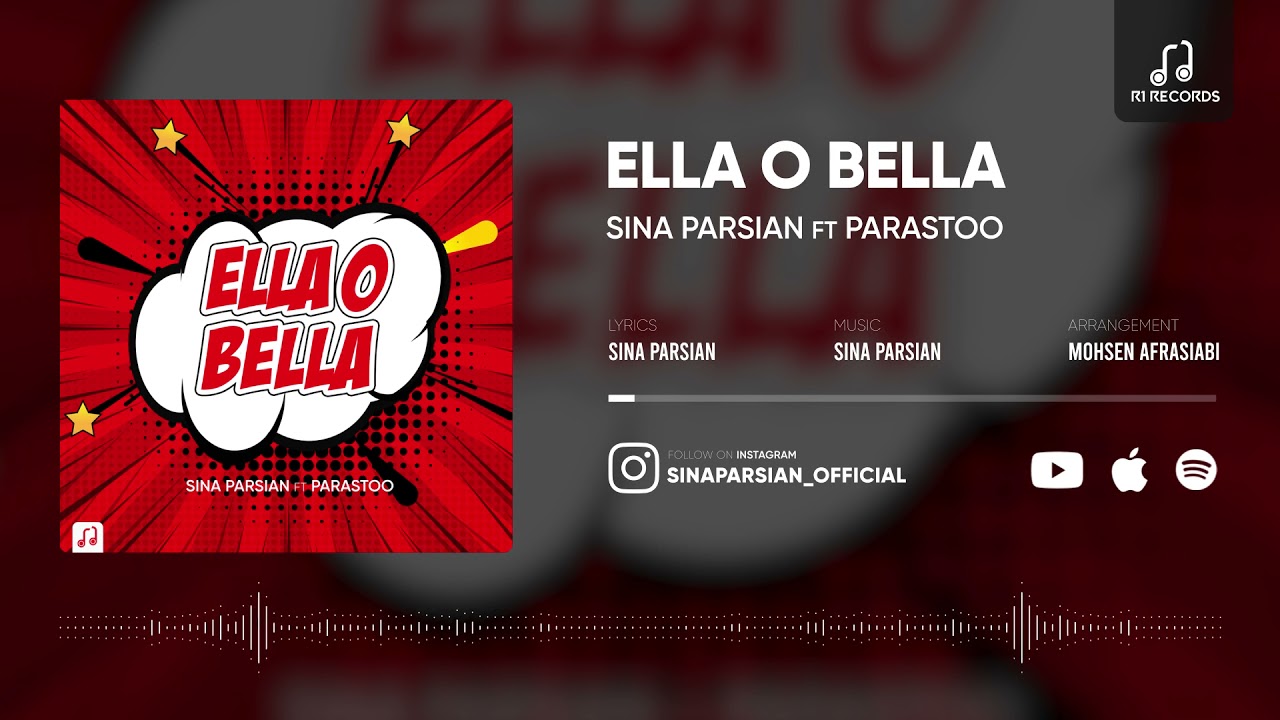 Sina Parsian ft Parastoo - Ella o Bella ( سينا پارسيان - الا و بلا )