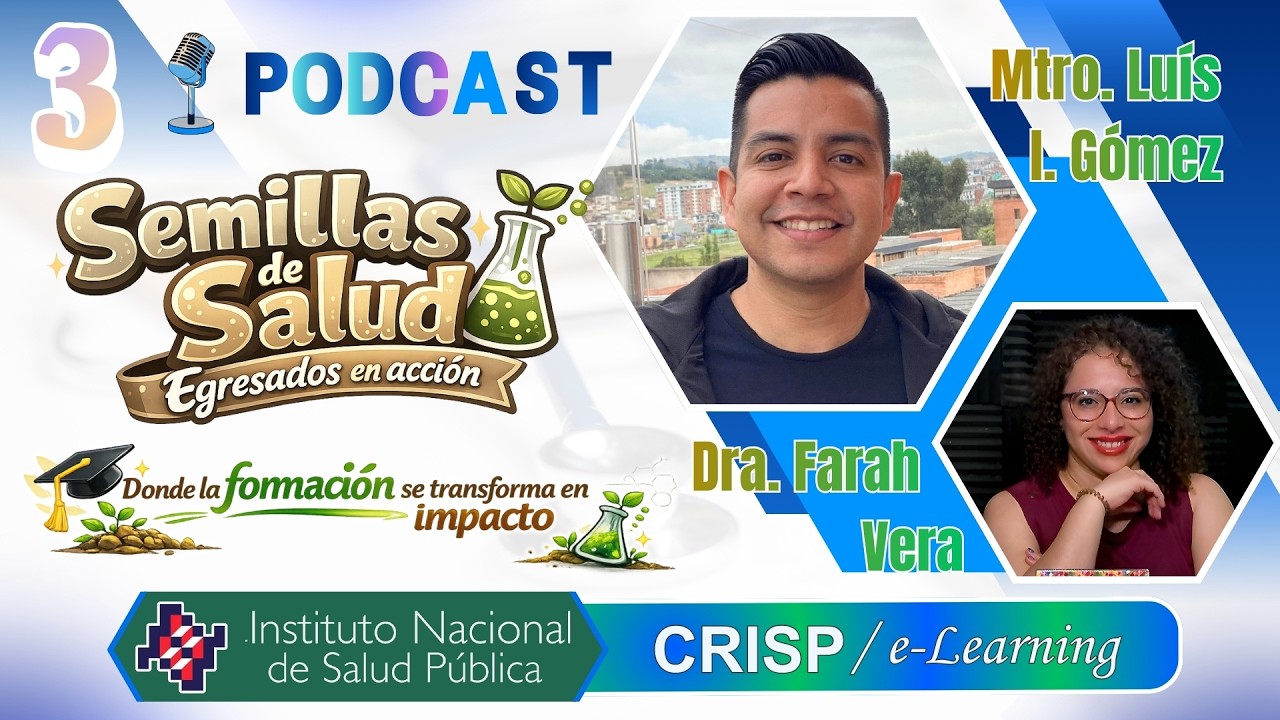 Semillas de Salud: Egresados en acción | Con el Mtro. Luis Isaac Gómez