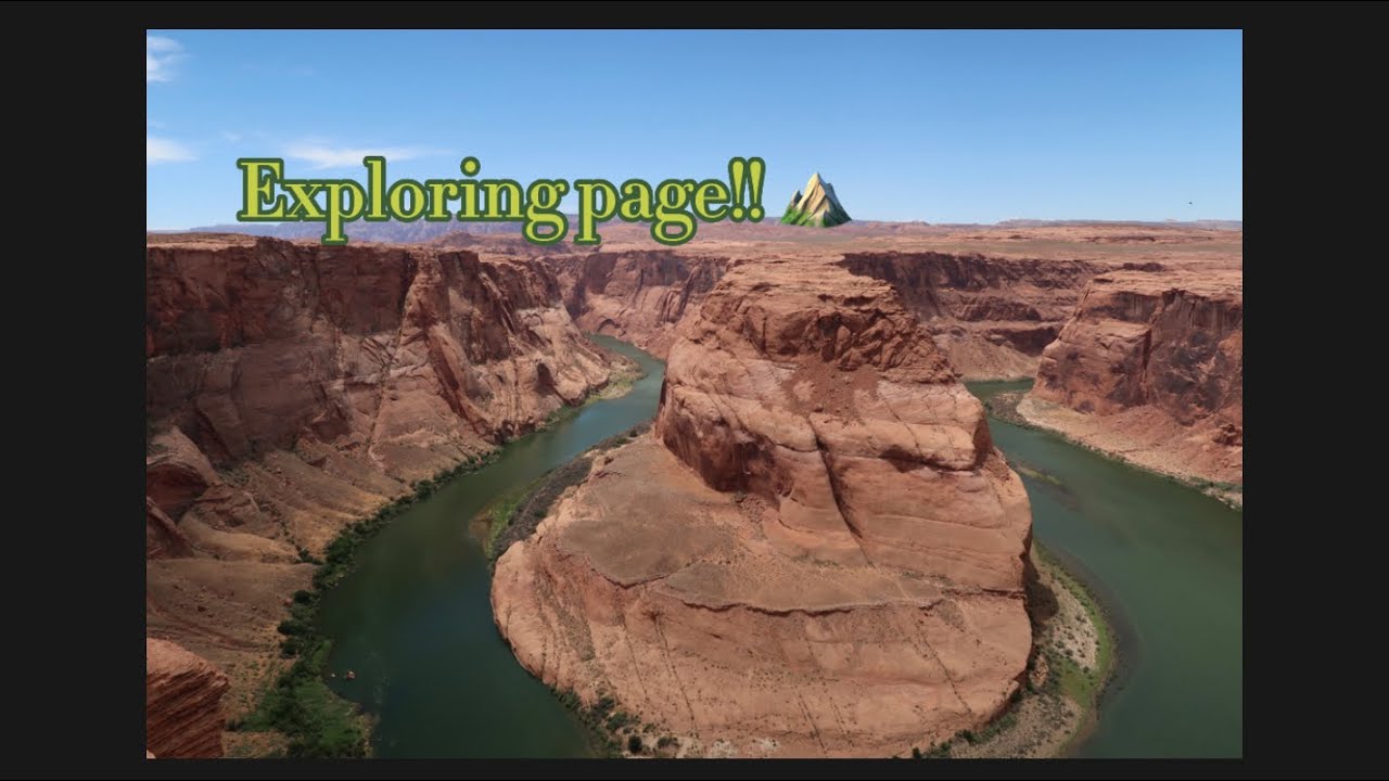 EXPLORING PAGE ARIZONA!