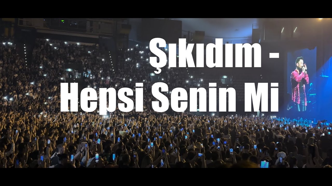 Şıkıdım, Hepsi Senin Mi - Tarkan - Münih Konseri 2025 (4K) Olympiahalle'de Muhteşem Performans