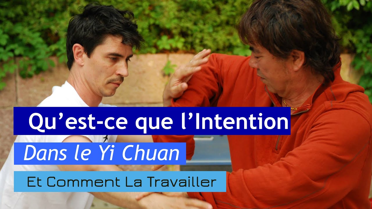 Intention et Yi Chuan, par Emmanuel Agletiner