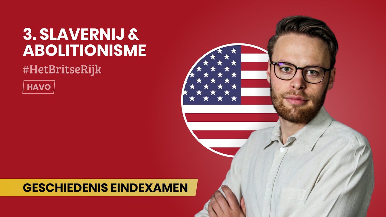 3 | SLAVERNIJ & ABOLITIONISME | 