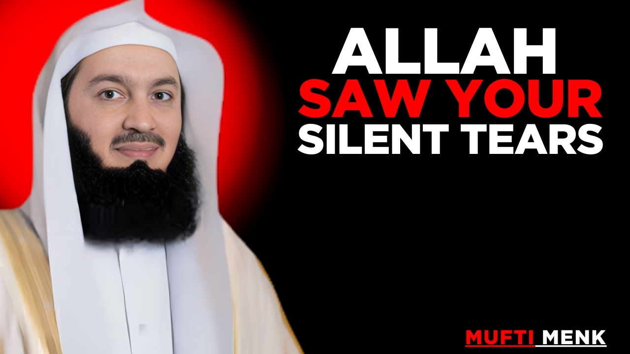ALLAH SAW YOUR SILENT TEARS || MUFTI MENK MOTIVATIONAL SPEECH....