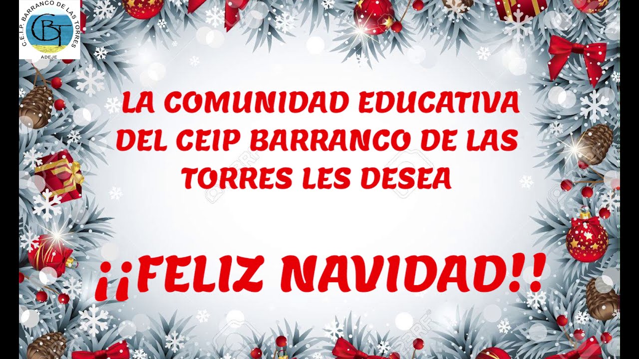 CEIP BARRANCO DE LAS TORRES. FELIZ NAVIDAD!!. CURSO 2020-2021