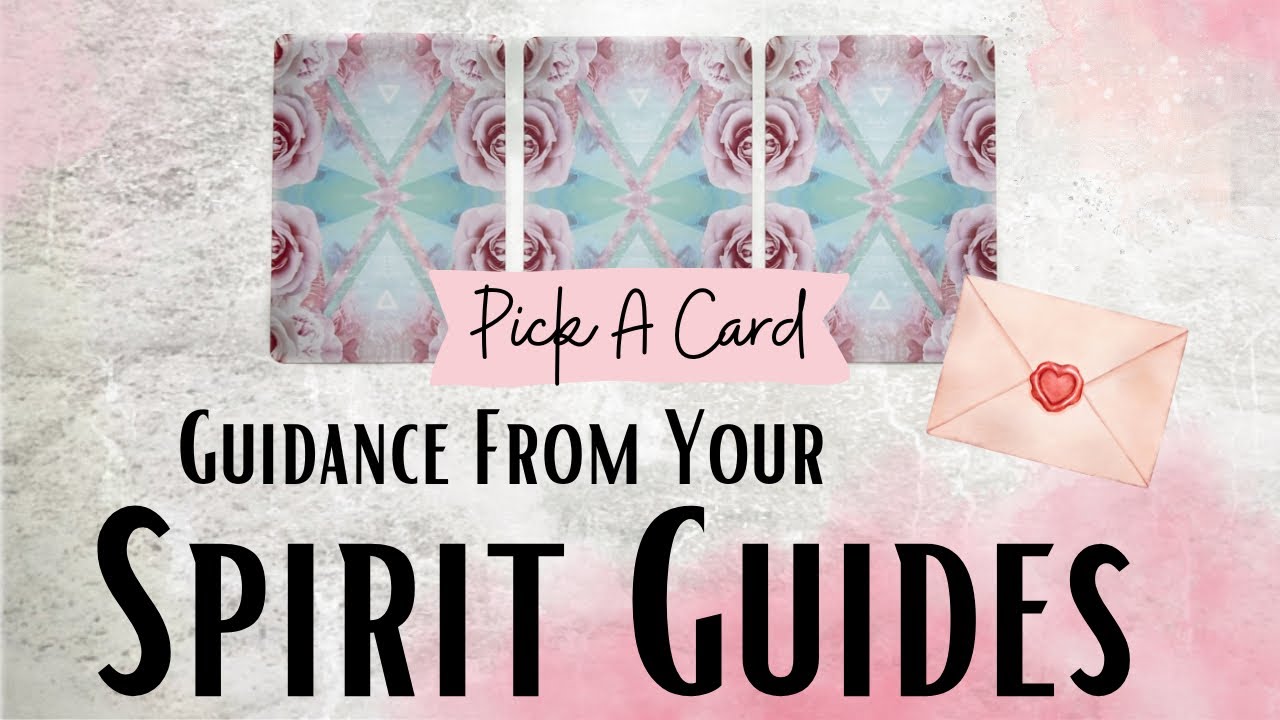 PICK A CARD 🔮 Guidance From Your Spirit Guides 🩵