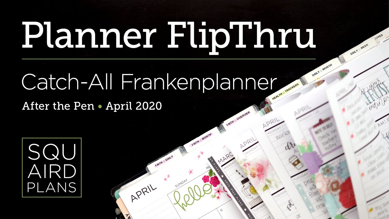 My April Planner Flip Through :: After the Pen :: Catch-All Classic Happy Planner :: Squaird Plans