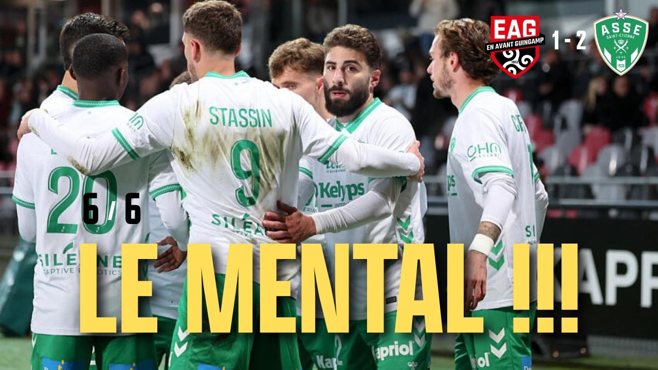 GUINGAMP - ASSE (1-2) : UNE VICTOIRE AU MENTAL ! 🧠 (Debrief)