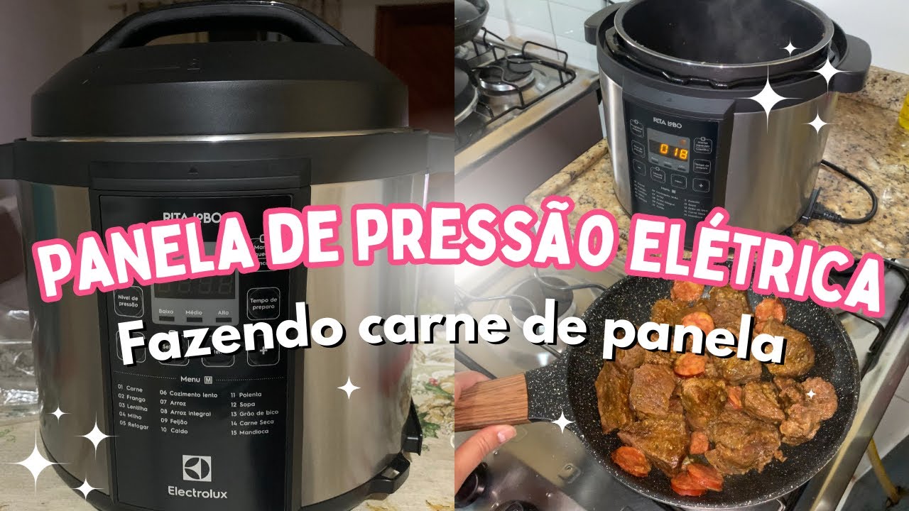 COMO FAZER  CARNE DE PANELA NA PANELA DE PRESSÃO ELÉTRICA DA ELECTROLUX RITA LOBO 6l | MOSTREI TUDO